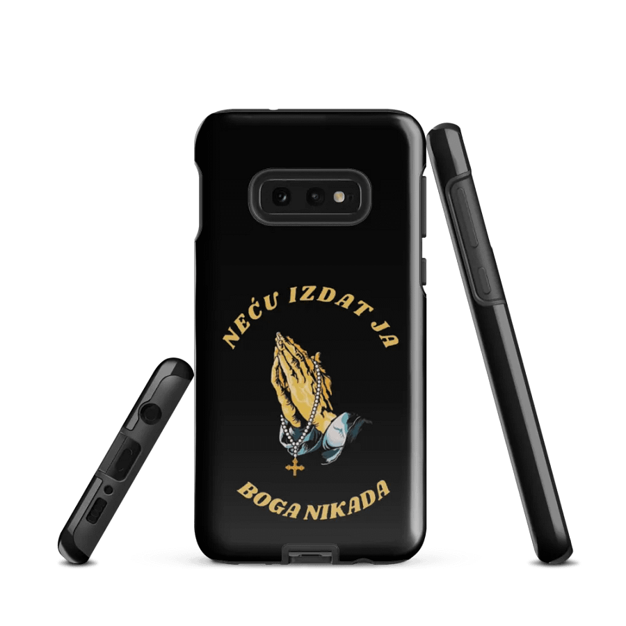 NEĆU IZDAT JA BOGA NIKADA; maska za mobitel samsung product image (1)