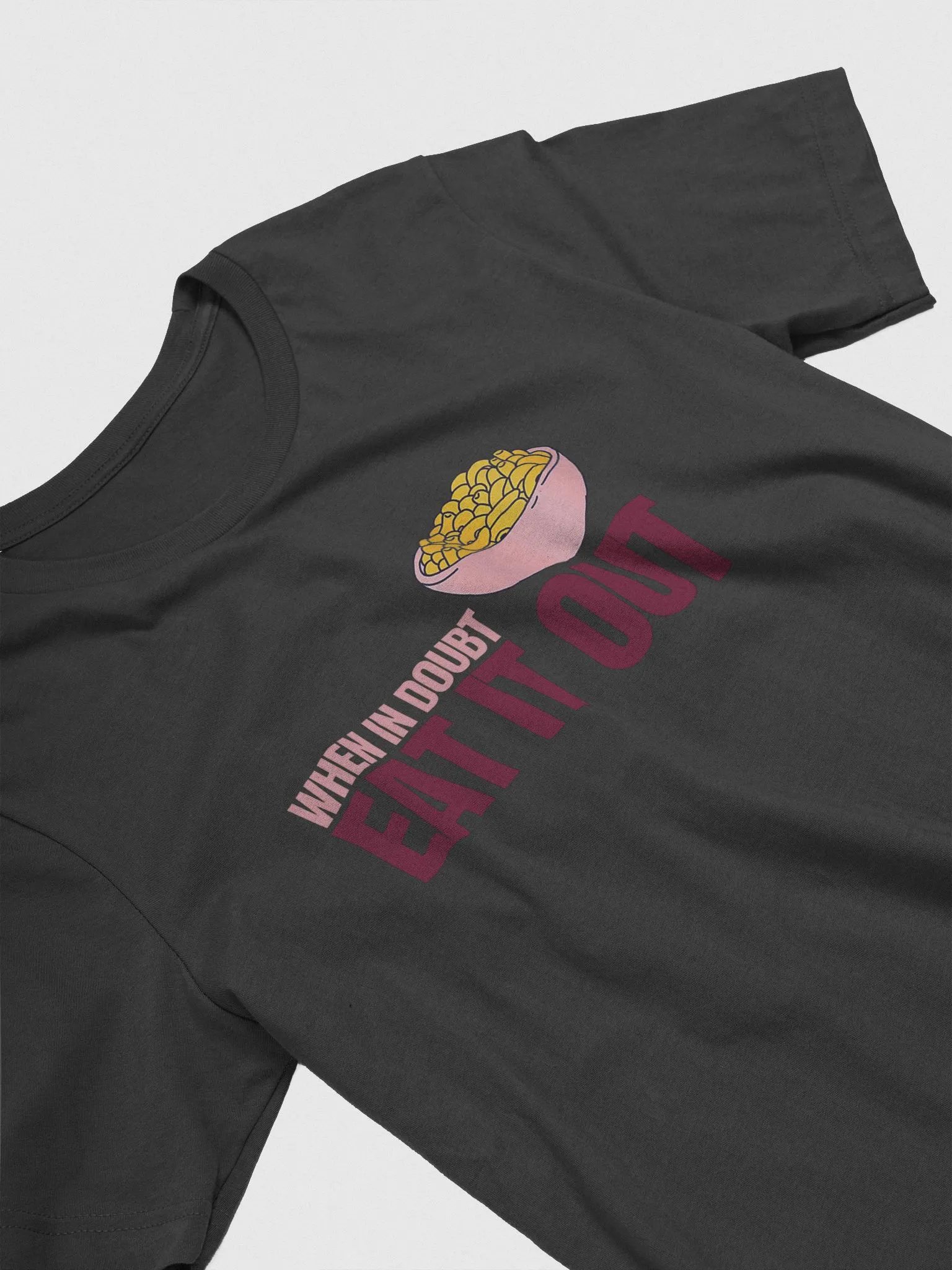 When In Doubt Tee Shirt (Mac & Cheese) product image (3)