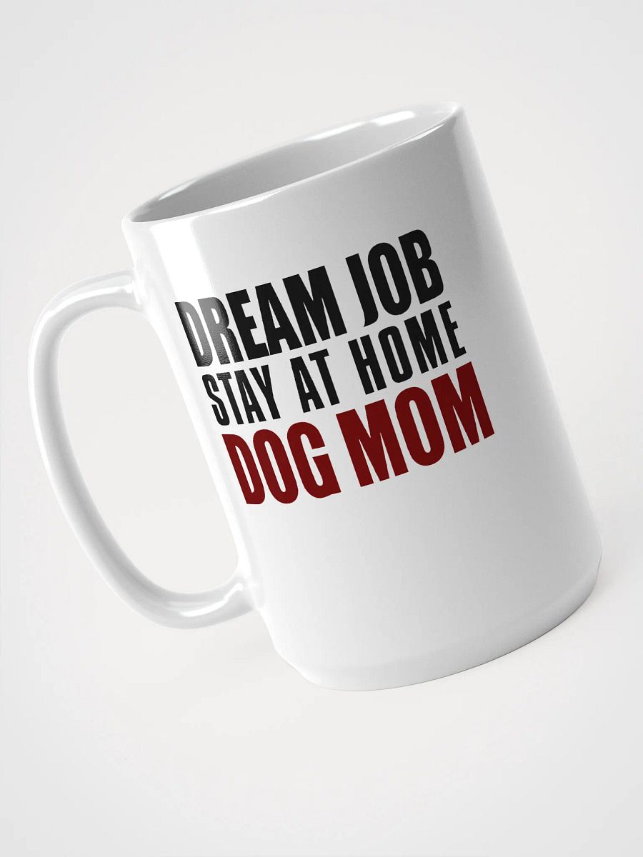 Dream job - mug product image (3)