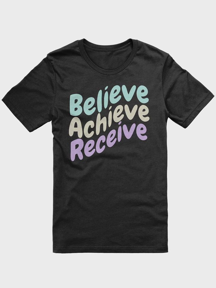Believe Achieve Receive - Pastel Motivational T-Shirt product image (5)