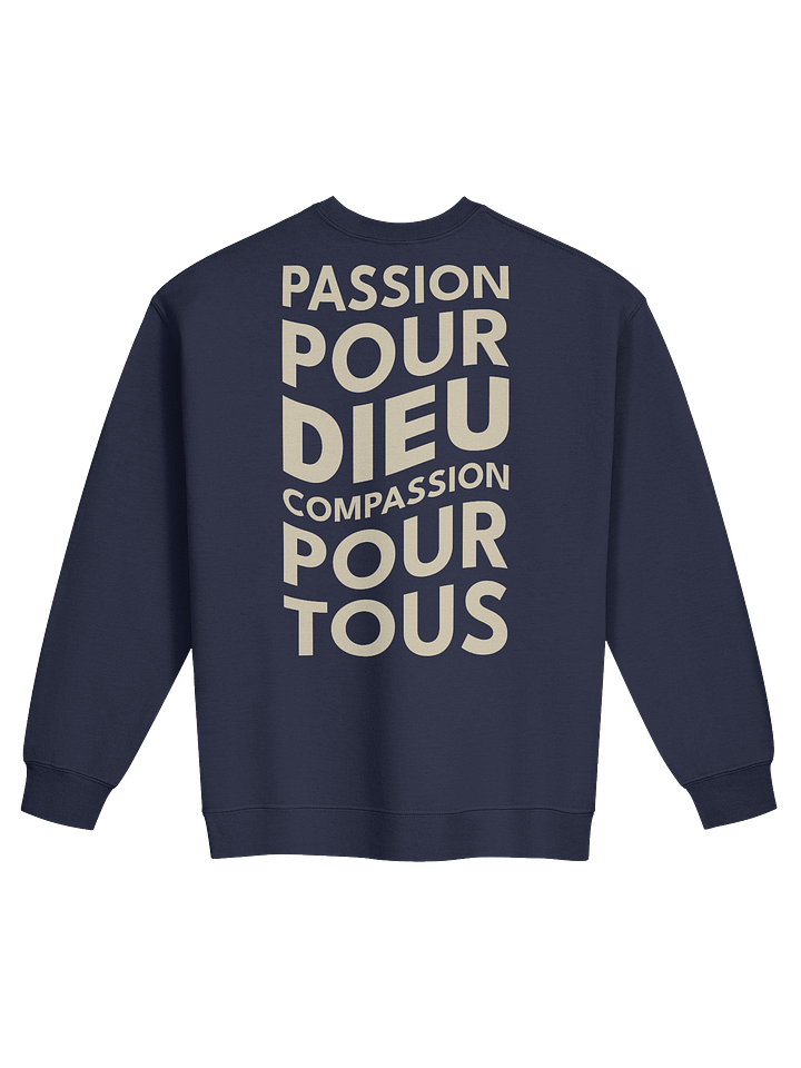 Sweat “PASSION POUR DIEU / COMPASSION POUR TOUS” product image (2)