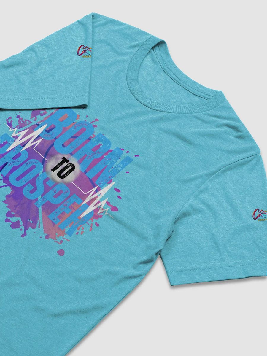 Born to Prosper Tri blend Tee product image (3)