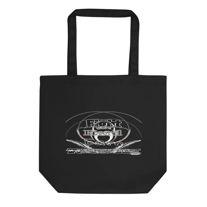 Fight Hard Earn Respect - Eco-Friendly Tote Bag product image (1)