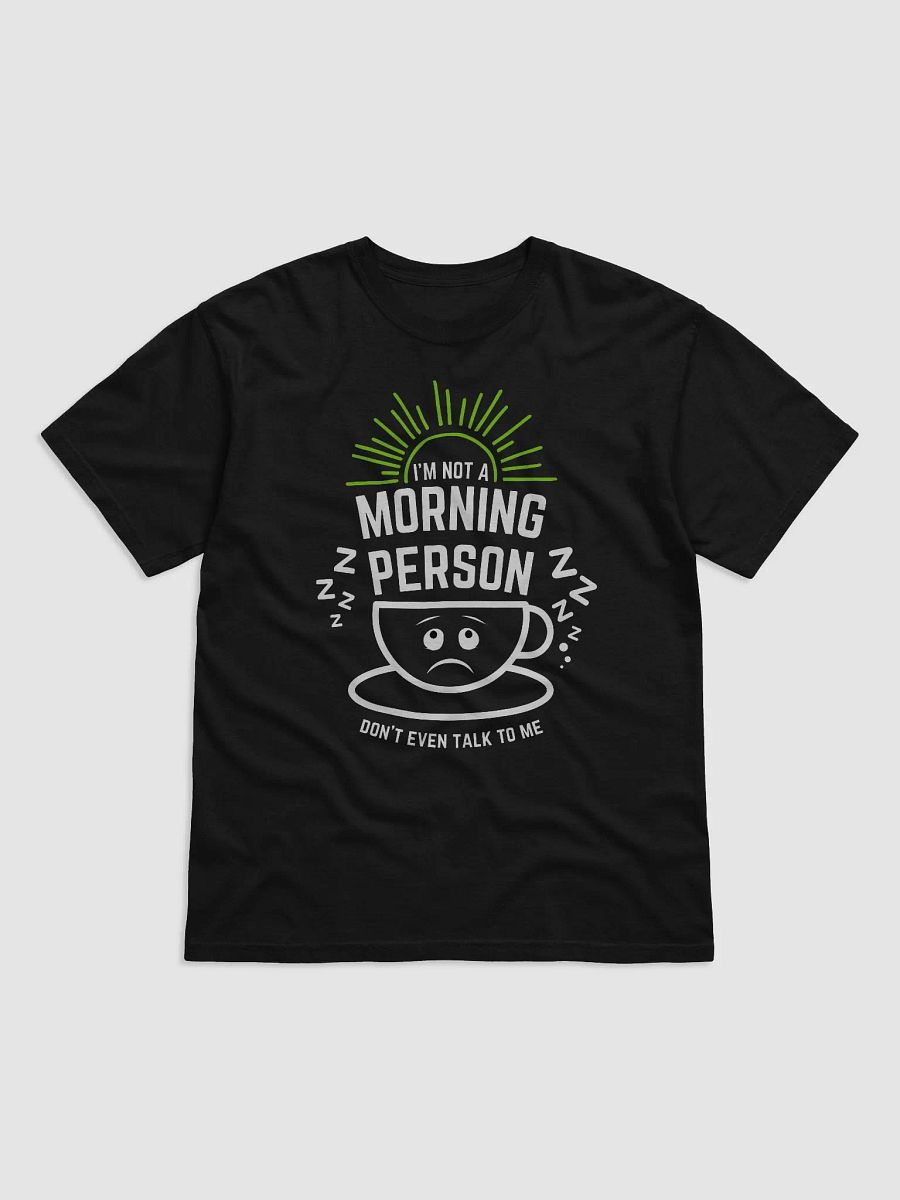 Not a Morning Person T-shirt product image (3)