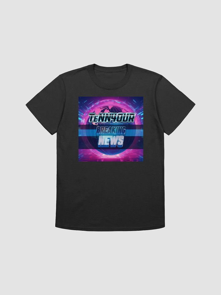 Breaking News (TeNN4OUR) T-Shirt product image (1)
