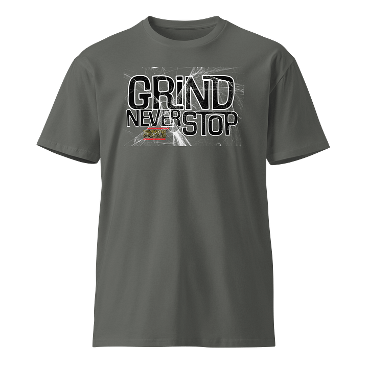 GRIND NEVER STOP T-Shirt product image (2)