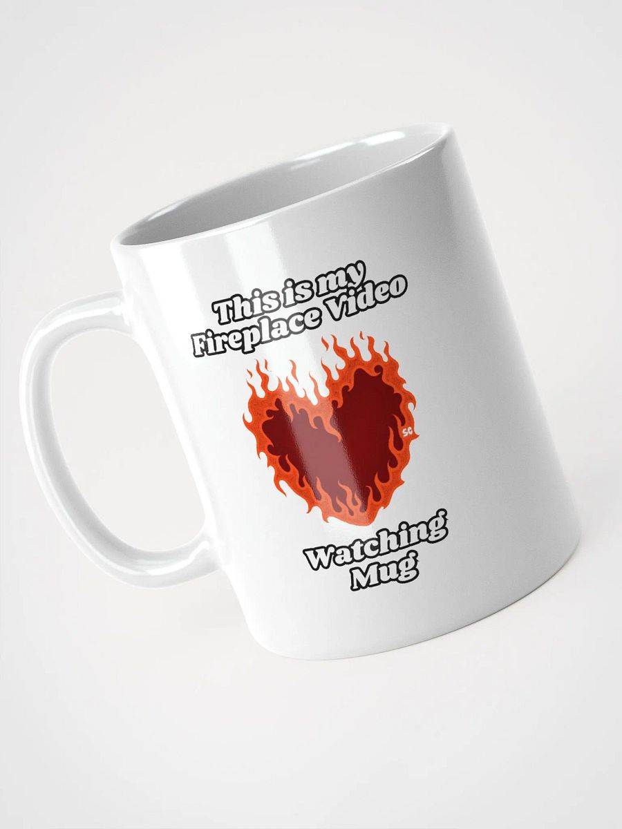 Flaming Heart - This is my Fireplace Watching Mug | White Glossy Mug product image (3)