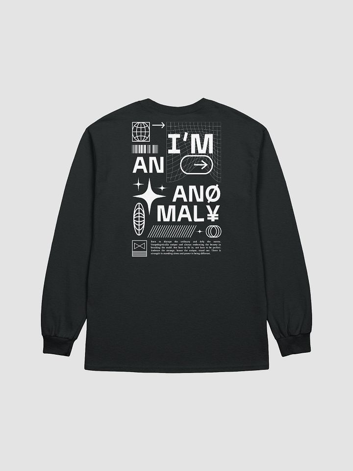 I'm An Anomaly Long Sleeve product image (2)