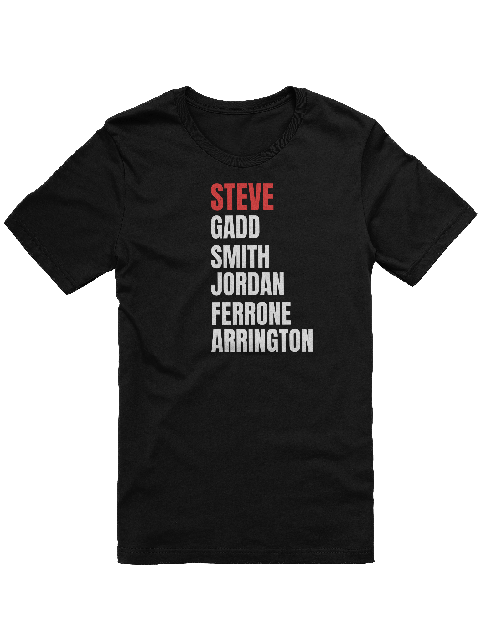 Famous Drummers Named Steve T-Shirt product image (1)