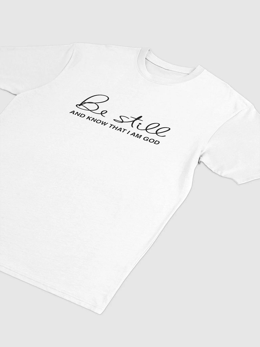 Be Still Premium T-shirt product image (3)