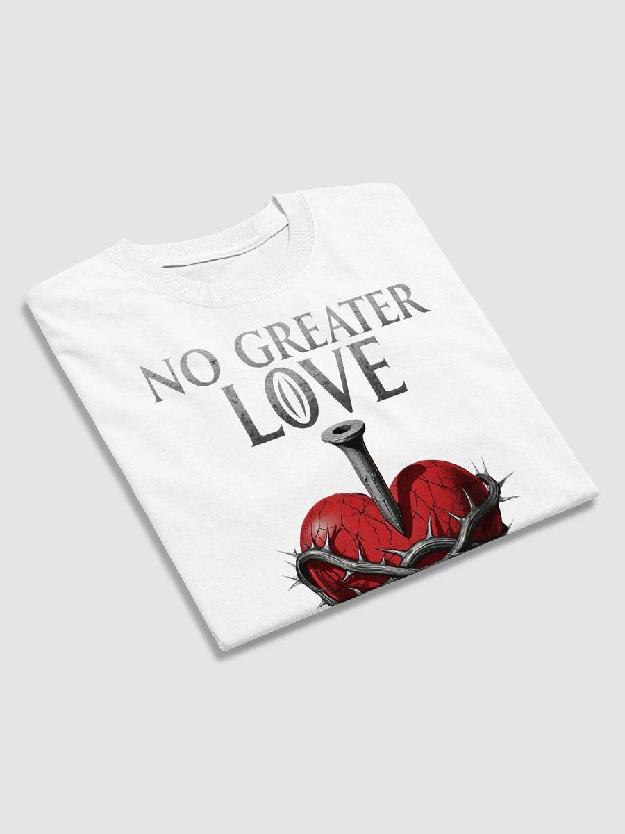 Raymond J Fruits of Our Labor Vol. 1 - No Greater Love Tee product image (3)