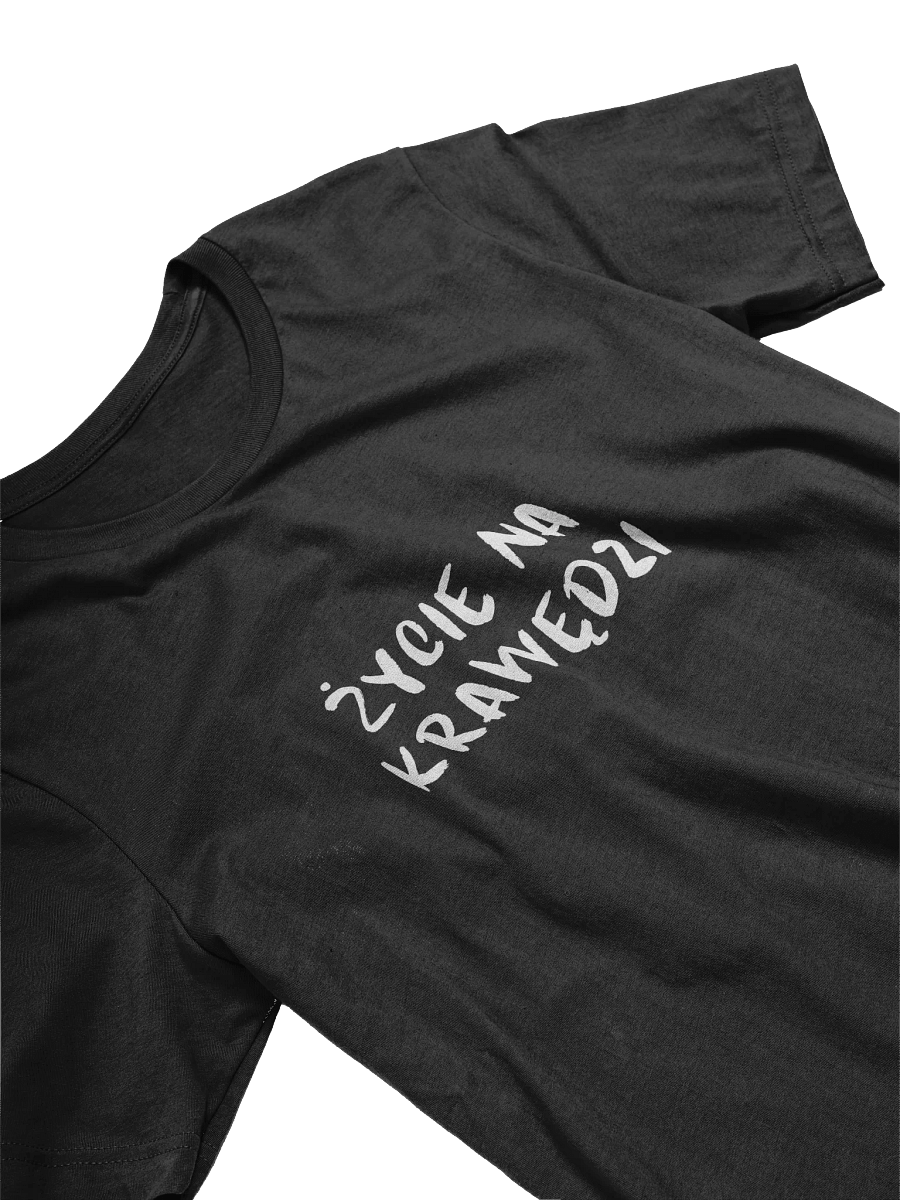 ŻYCIA NA KRAWĘDZI PREMIUM T-SHIRT product image (3)
