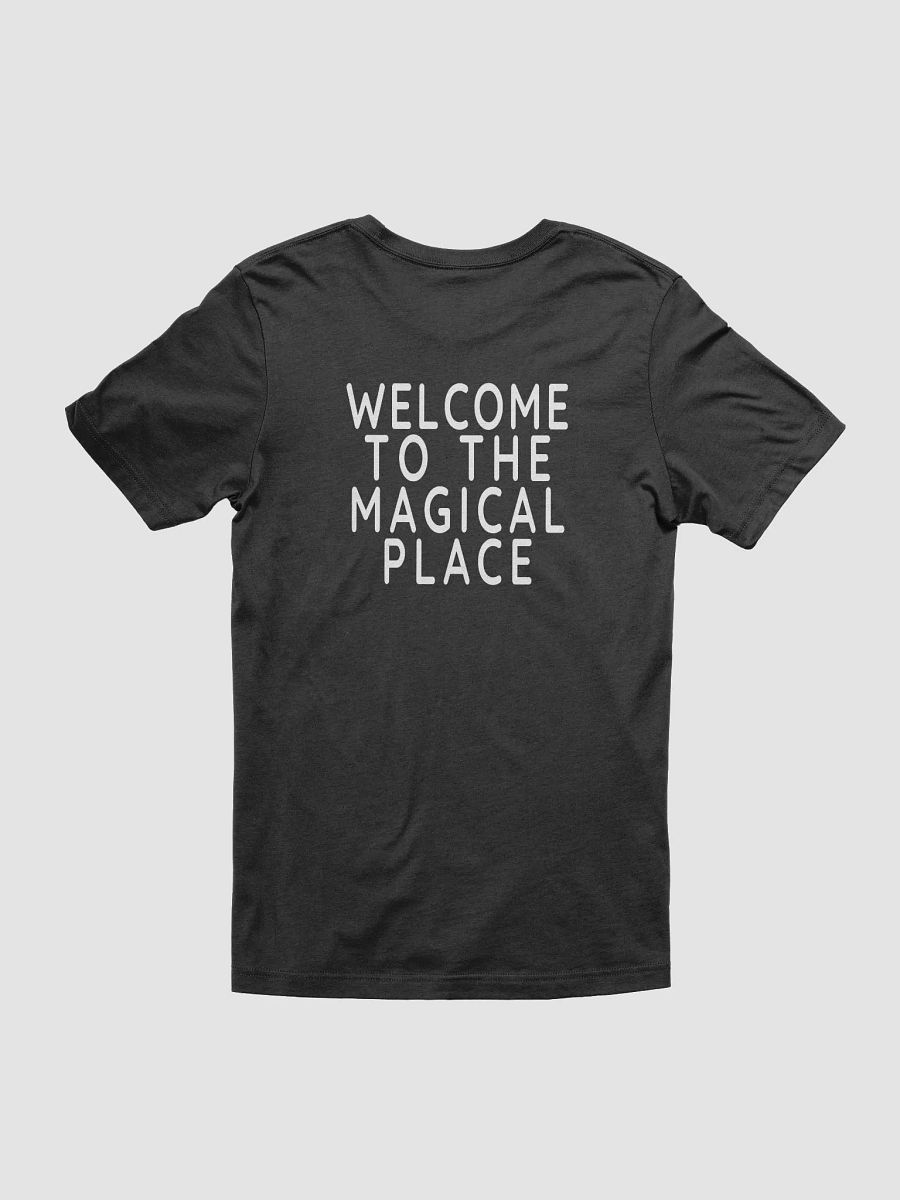 Welcome To The Magical Place T-Shirt product image (2)