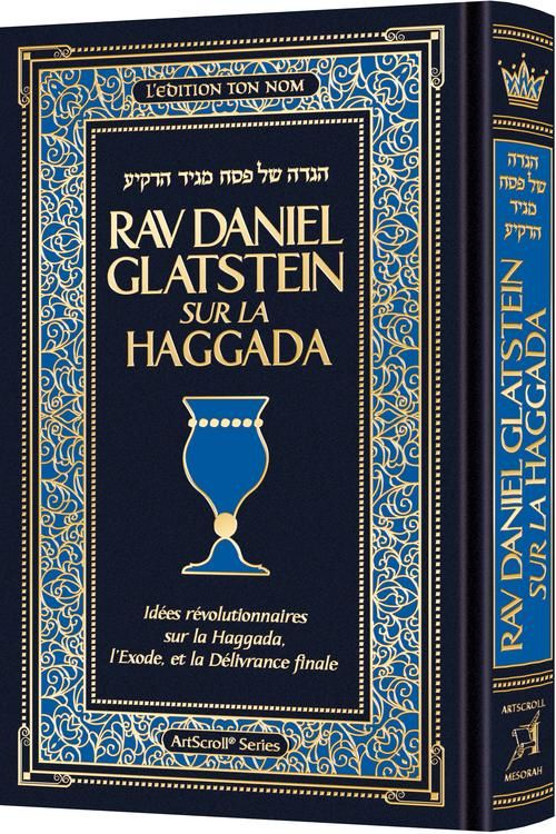 Rav Daniel Glatstein on the Haggadah {French Edition} product image (1)