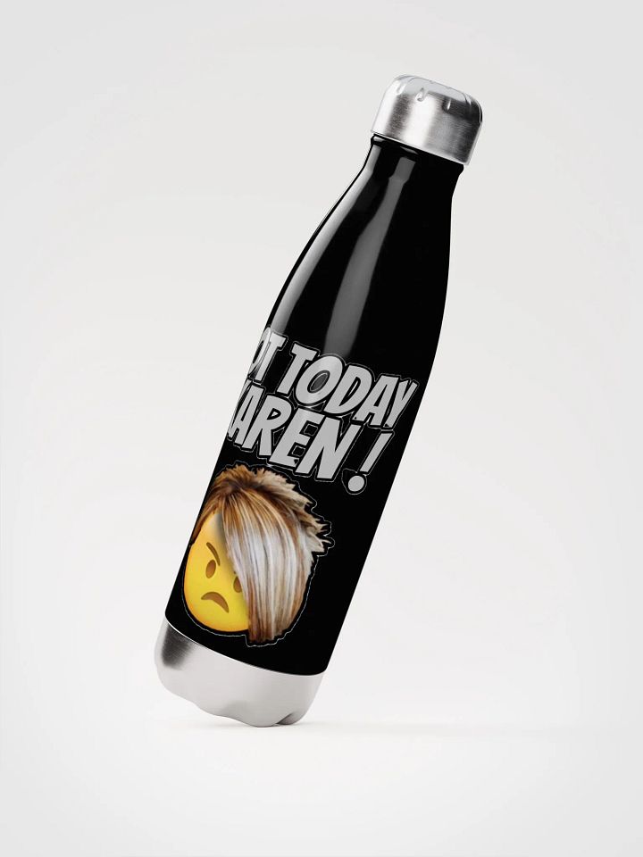 NOT TODAY KAREN! product image (4)