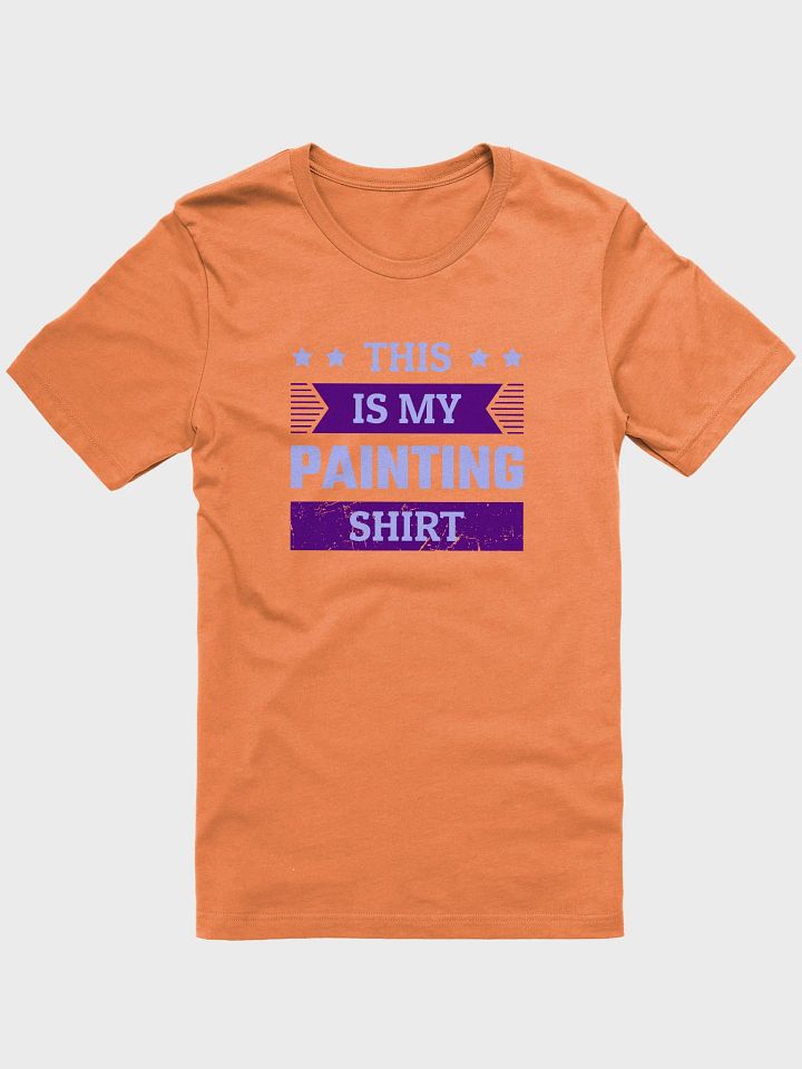 THIS IS MY PAINTING SHIRT product image (9)