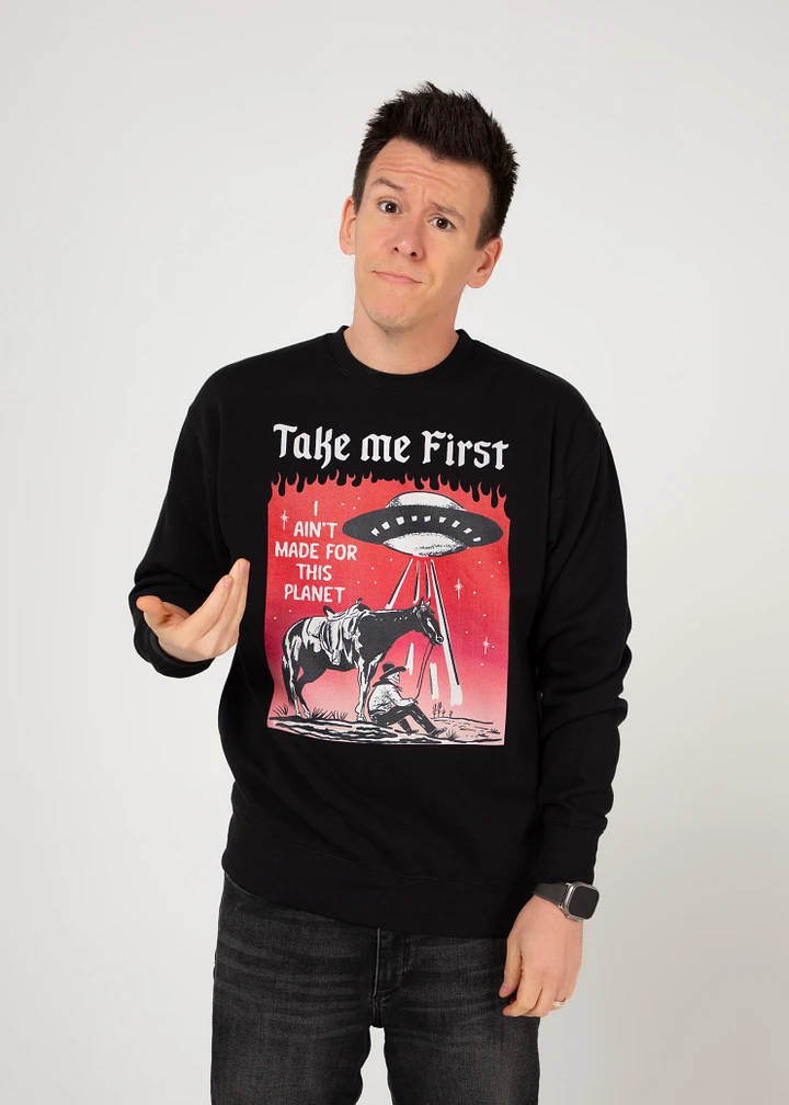 Take Me First - Crew product image (6)