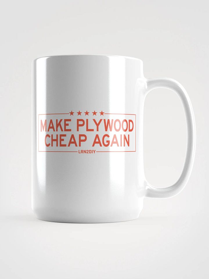 Make Plywood Cheap Again Mug product image (1)