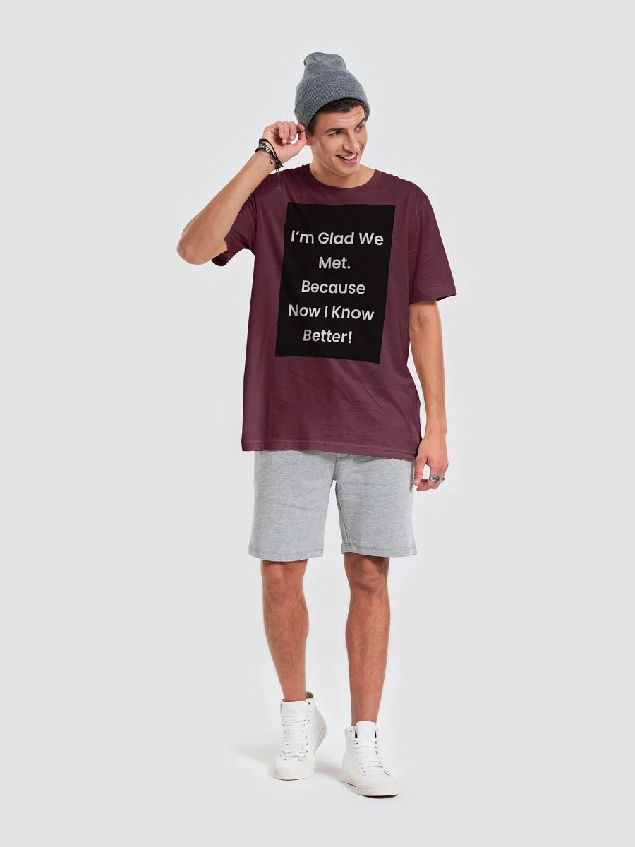 I'm Glad We Met Supersoft T-Shirt product image (2)