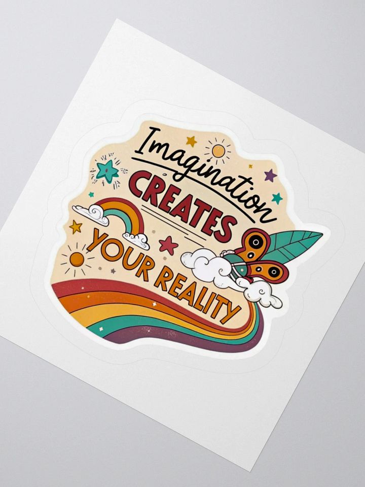 Imagination Creates Your Reality Sticker product image (4)