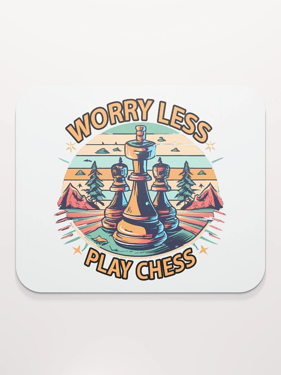 WORRY LESS PLAY CHESS - Classic Mouse Pad product image (2)