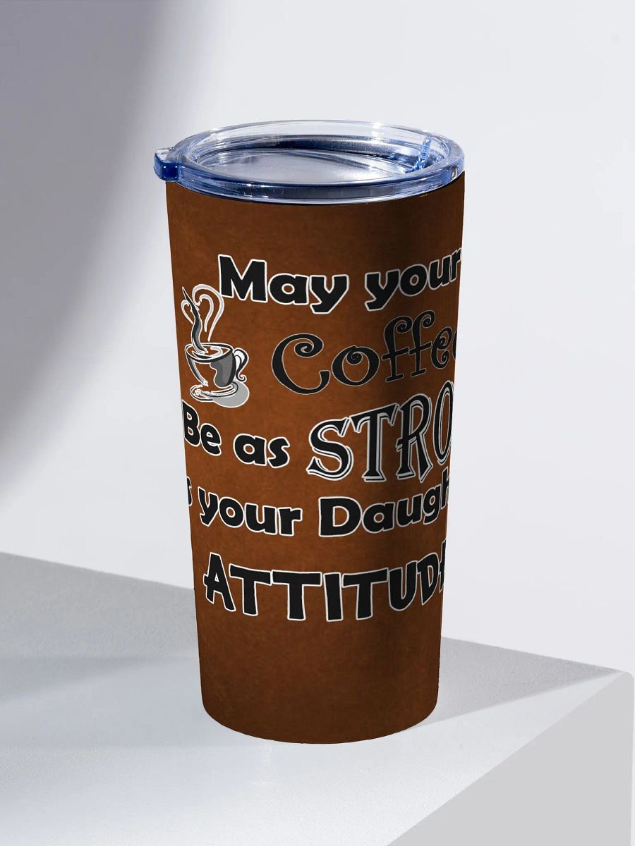 Strong coffee with strong attitude product image (2)