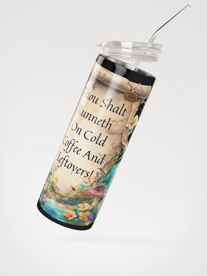 Funny Mom Tumbler – “Thou Shalt Runneth On Cold Coffee & Leftovers” product image (2)