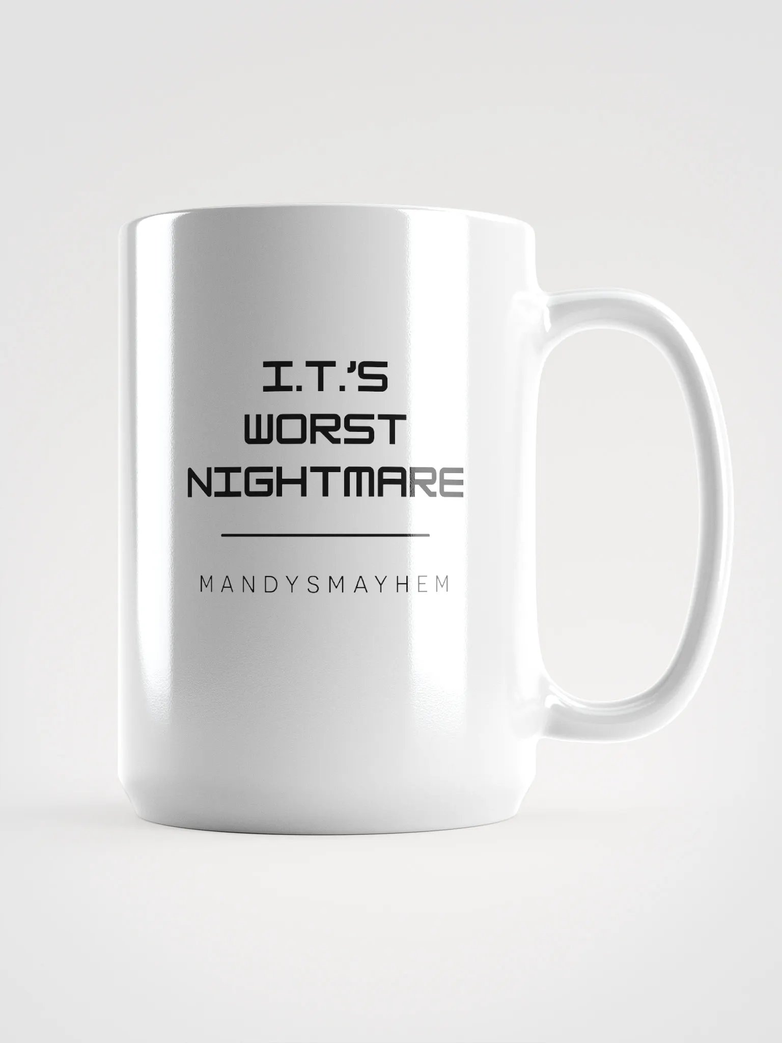 I.T's Worst Nightmare Mug product image (1)