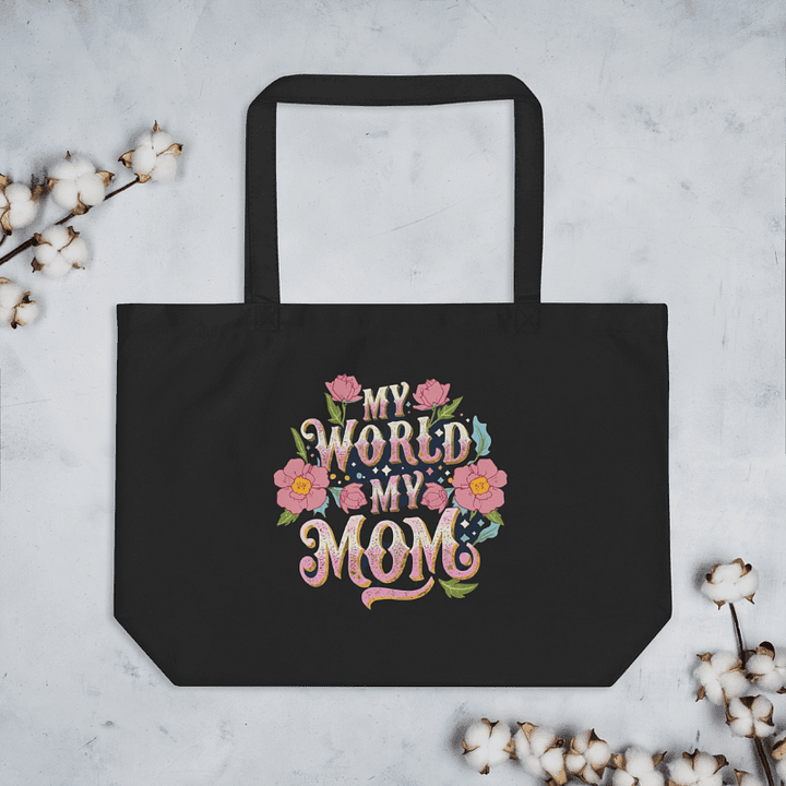 My World My Mom Organic Cotton Tote product image (1)