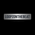 LoopzOnTheBeat