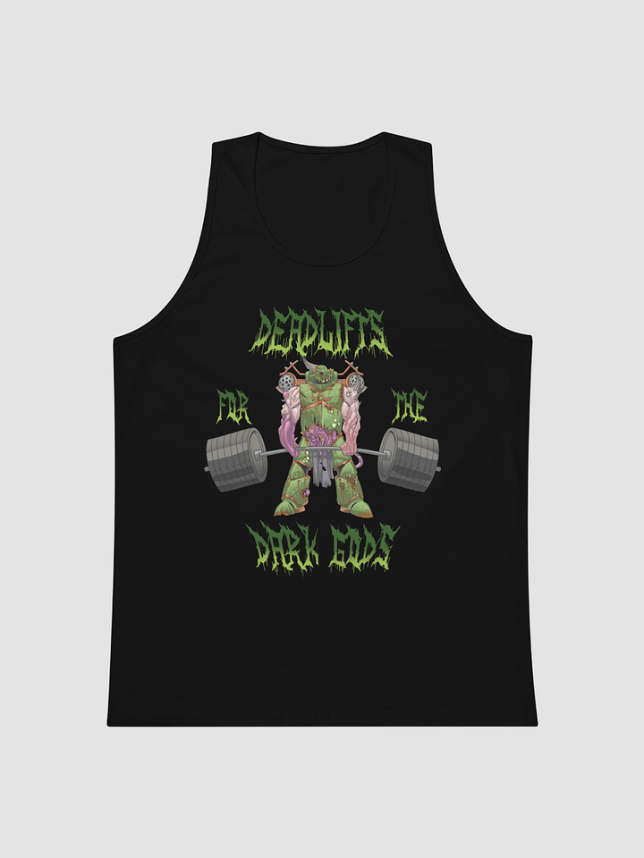 Deadlifts For The Dark Gods - Nurgle - Tank product image (1)