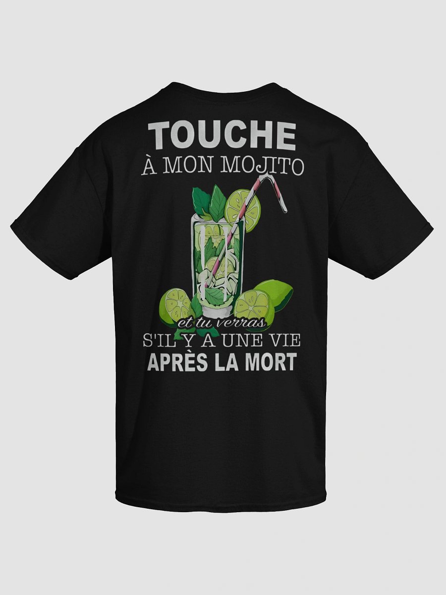 Touche à mon Mojito et tu verras s'il y a une vie après la m0rt product image (5)