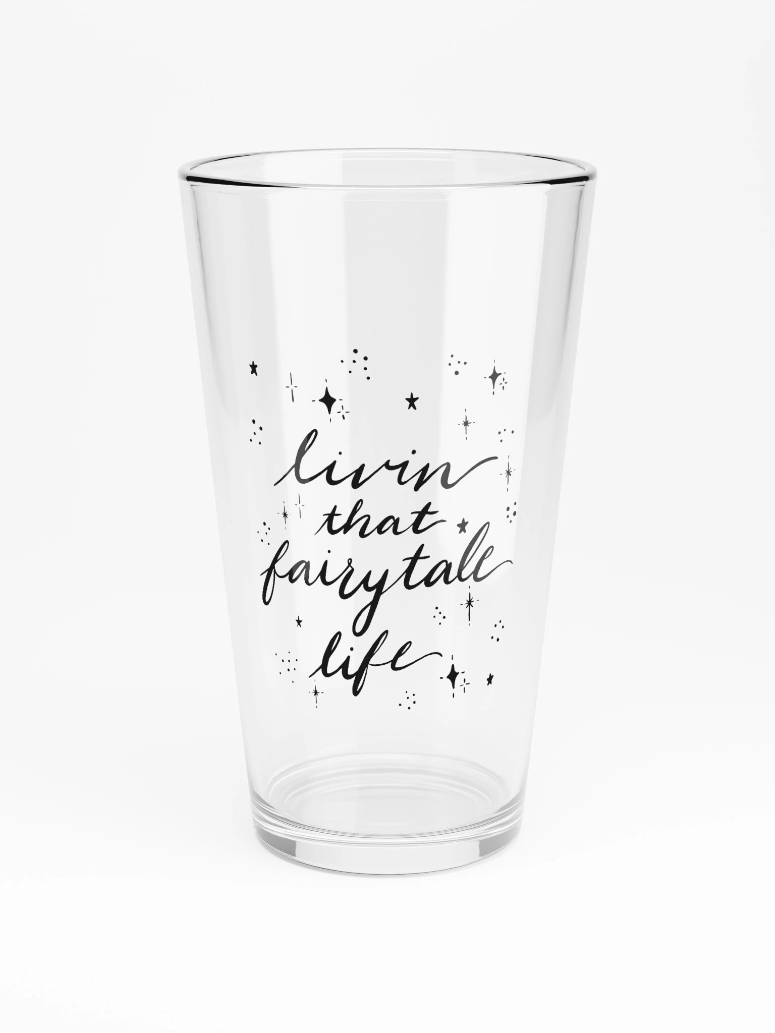 Livin' that Fairytale Life Glass product image (3)