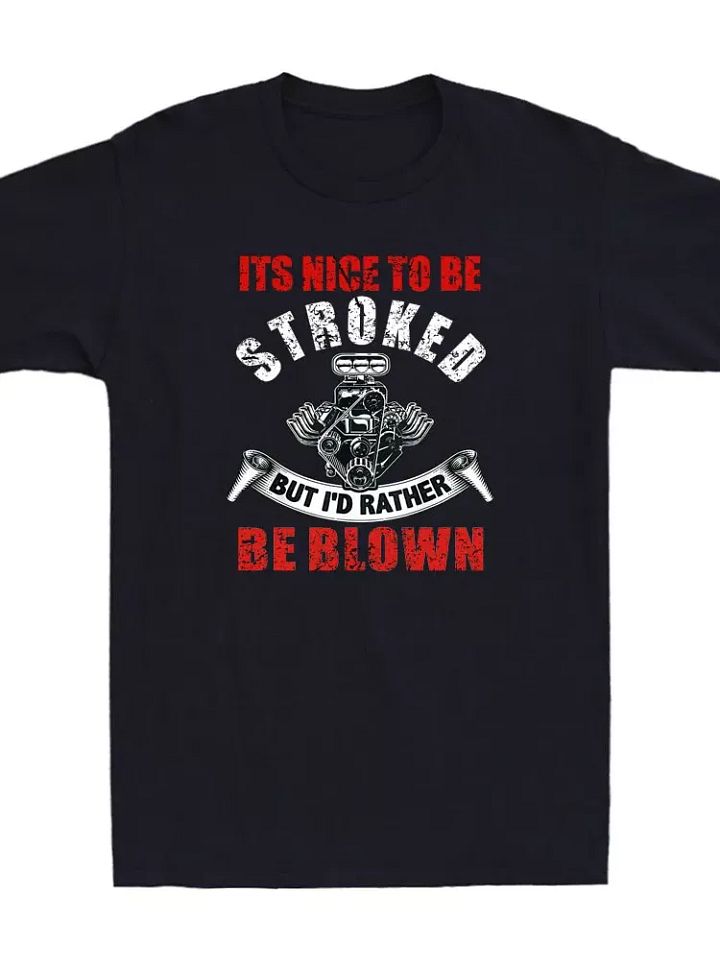 It's Nice To Be Stroked Funny Racing Drag Race Retro Men's Short Sleeve T-Shirt product image (1)
