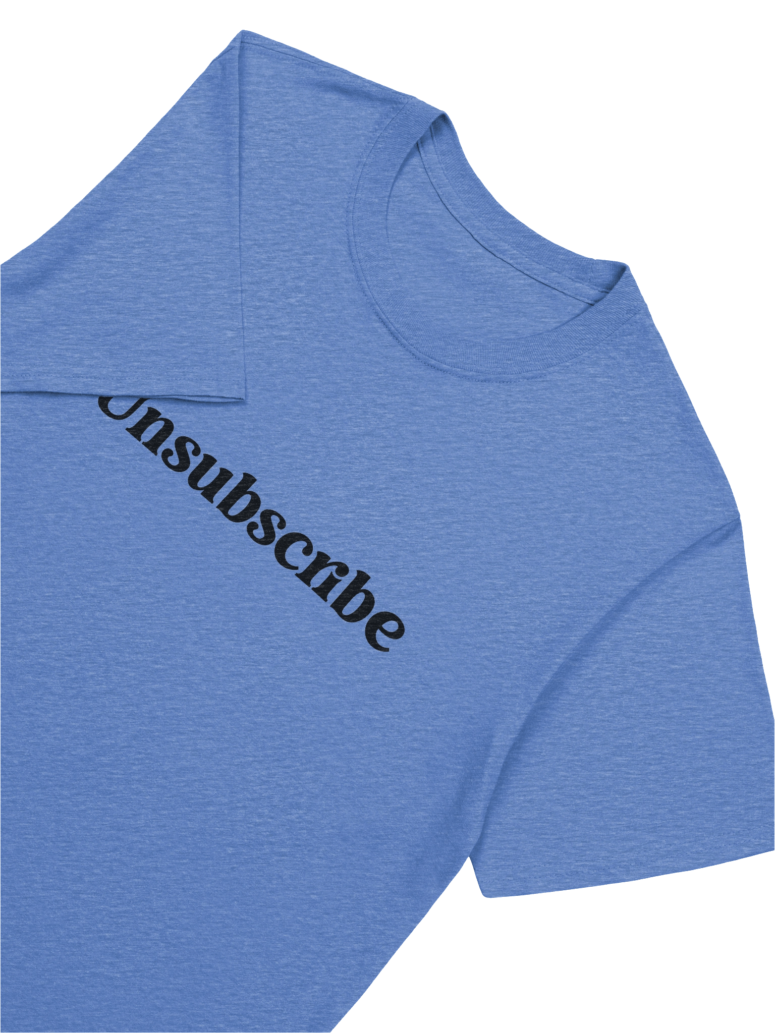 Unsubscribe Graphic Tee product image (6)