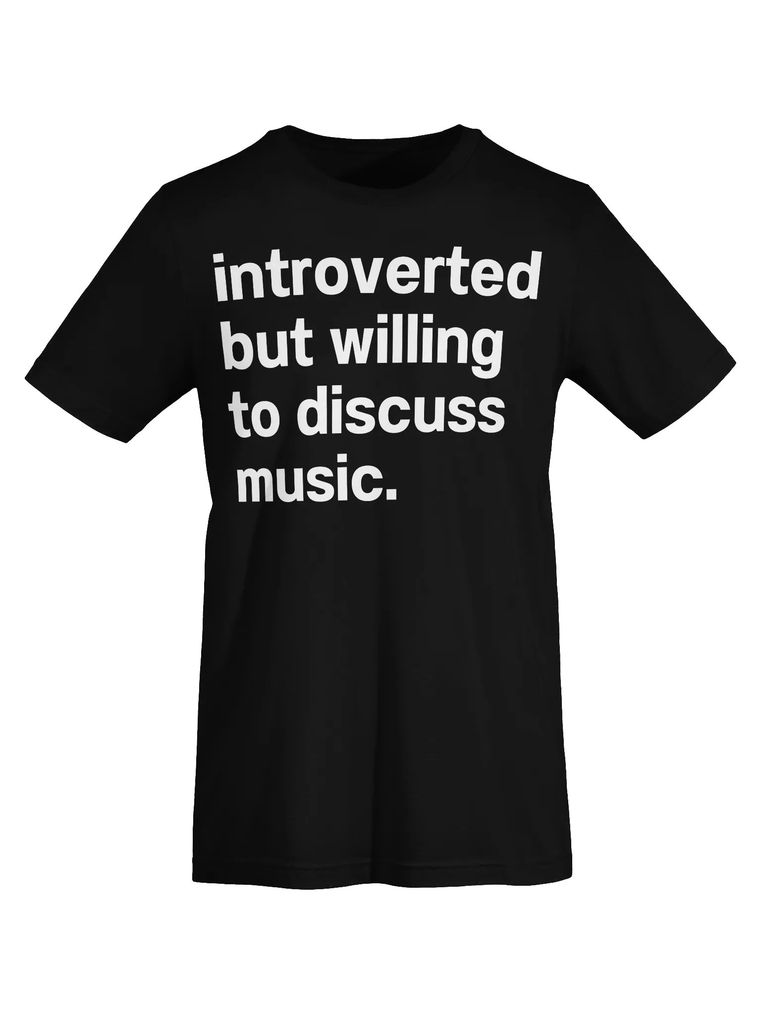 introverted but willing to discuss music. Unisex T-Shirt product image (7)