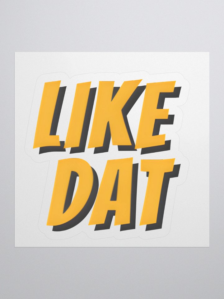 LIKE DAT Kiss Cut Stickers product image (2)