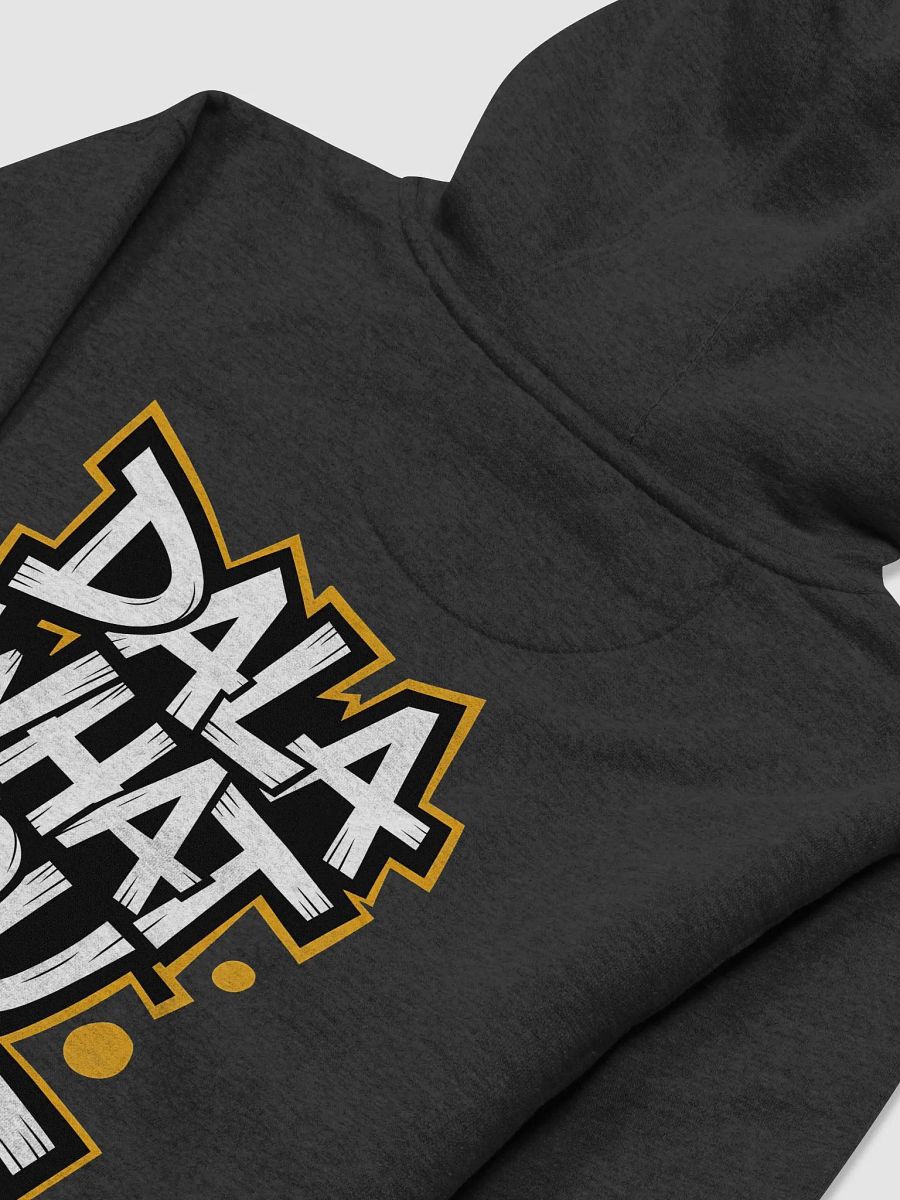 “Dala What You Must” Street-Style Cape Flats Hoodie product image (4)