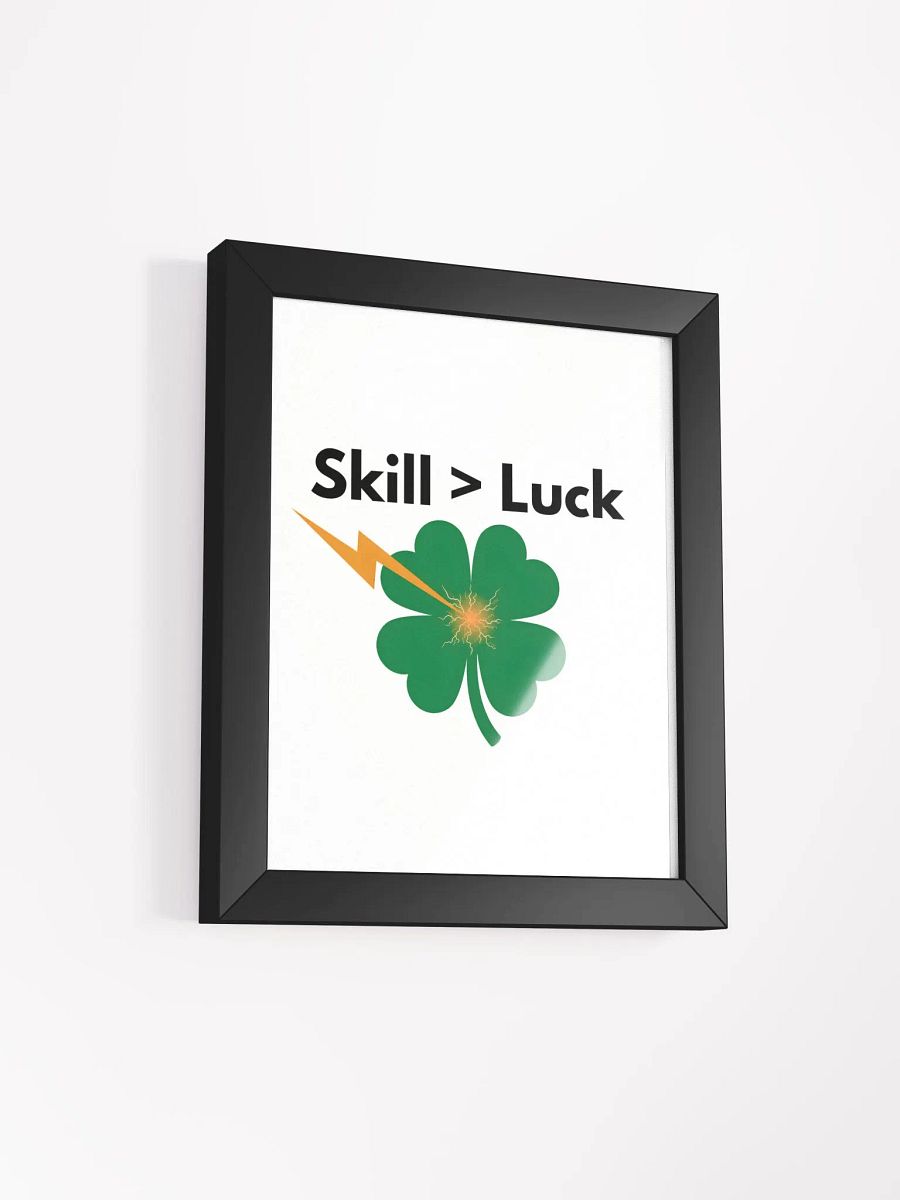 Skill > Luck Portrait product image (2)