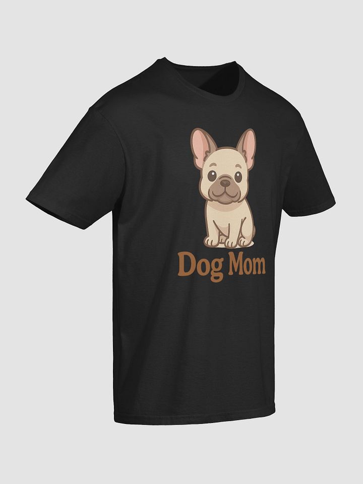 Adorable Frenchie Dog Mom product image (2)