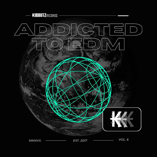 Kibbutz Records: Addicted to EDM Vol.6 is OUT NOW 🎶

Be sure to support each other and show us your love! 🔥🔥🔥

#edm #edmlife ...