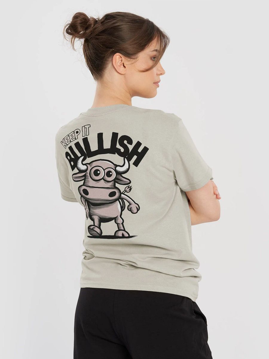 Keep it Bullish Shirt product image (25)