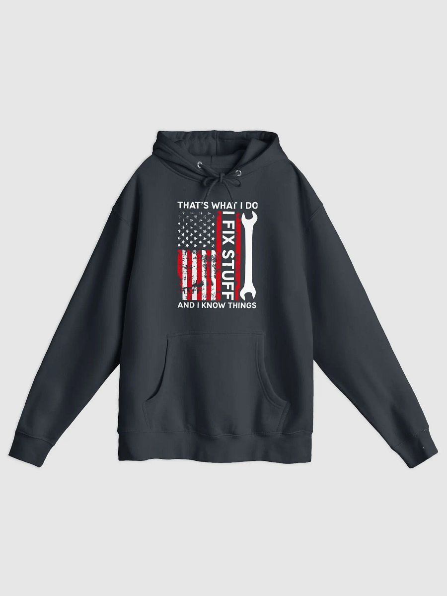 Men's Funny I Fix Stuff and Know Things Pullover Hoodie, American Flag Distressed Design product image (2)
