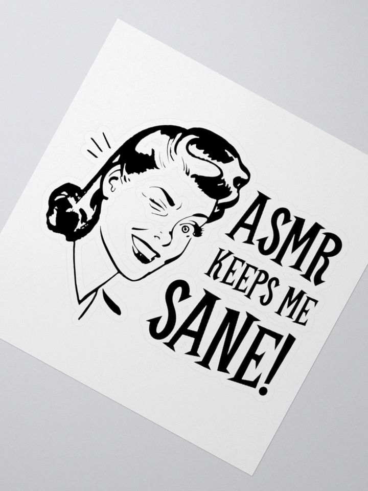ASMR Keeps Me Sane / Sticker product image (2)