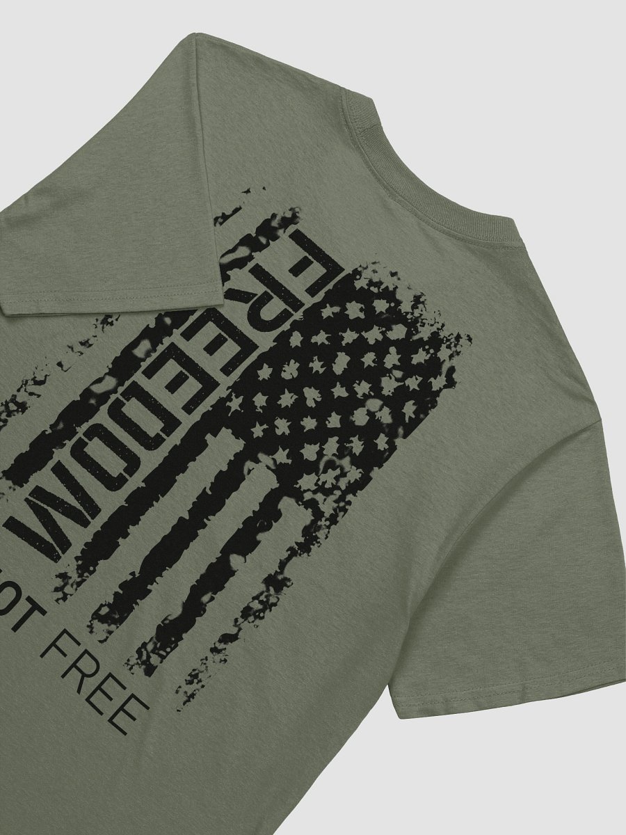 Freedom is NOT Free Unisex T-Shirt | Black Text product image (3)