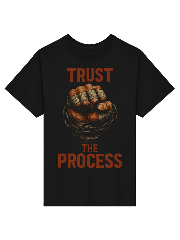 Trust The Process – Bold Motivational Graphic Tee product image (1)