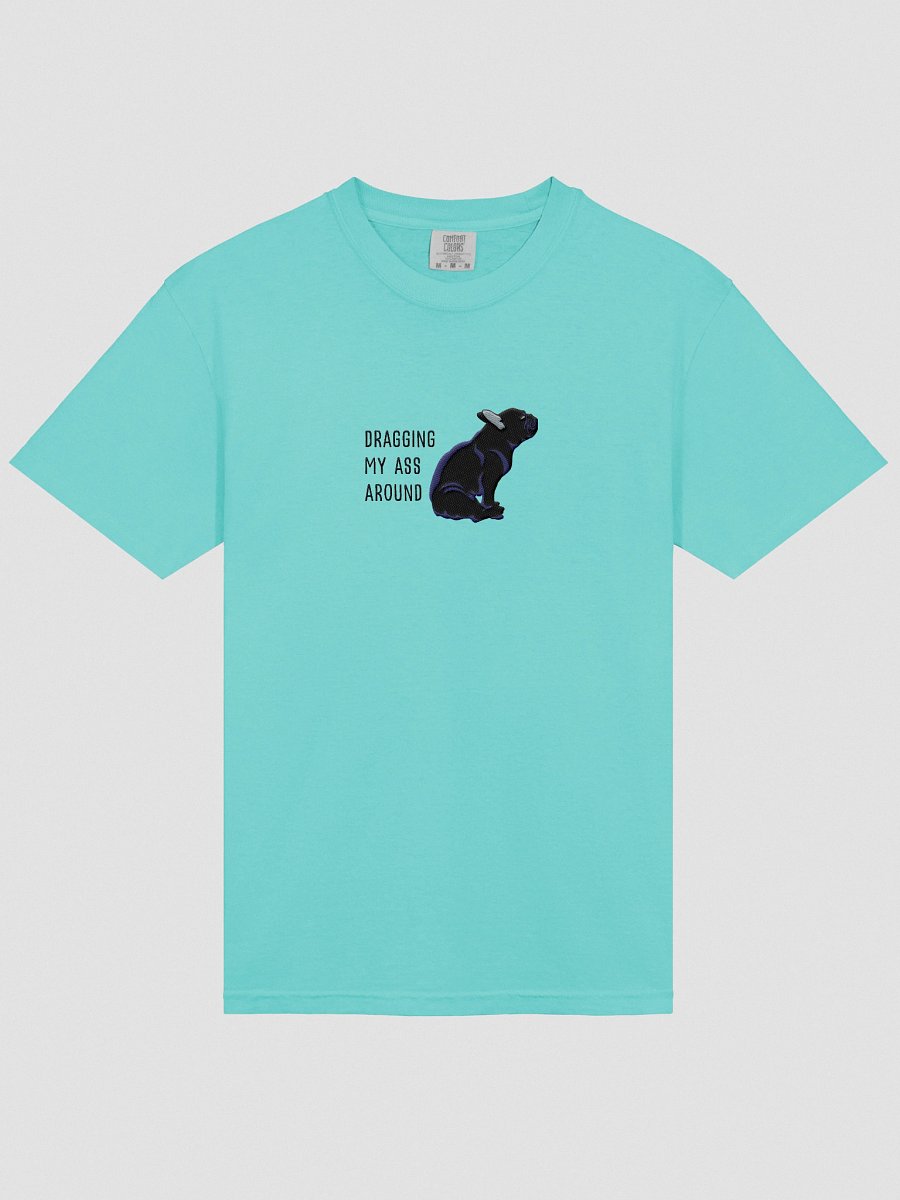 Dragging My Ass Around T-Shirt(Embroidered) of a French Bulldog(Black) product image (33)