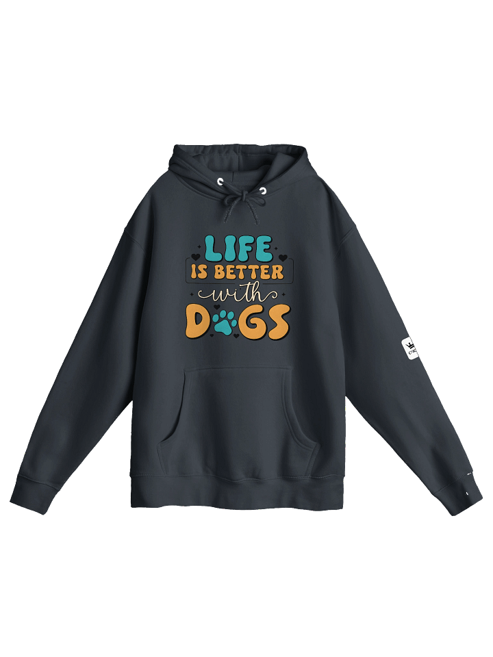 Life Is Better With Dogs Graphic Pullover Hoodie product image (1)