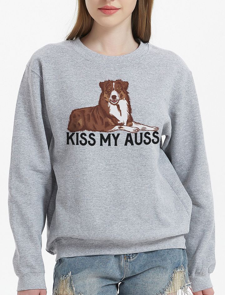 Kiss My Auss Sweatshirt for Australian Shepherd (Red Tricolor) Dog Owners product image (21)