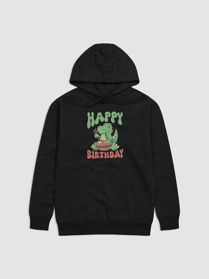 Happy Birthday (Dinosaur Eating Noodles) Hoodie product image (1)